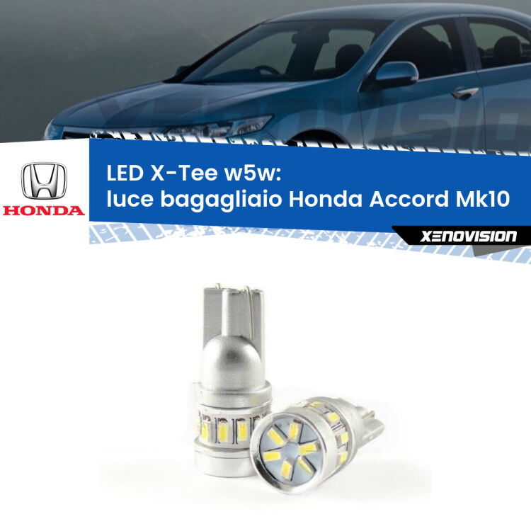 <strong>LED luce bagagliaio per Honda Accord</strong> Mk10 2017 in poi. Lampade <strong>W5W</strong> modello X-Tee Xenovision top di gamma.