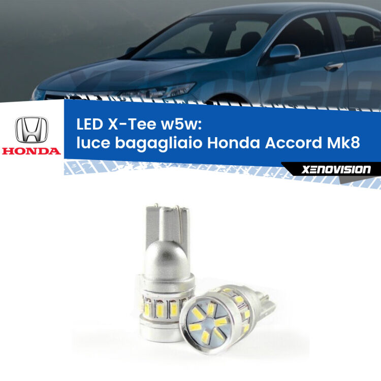 <strong>LED luce bagagliaio per Honda Accord</strong> Mk8 2007 - 2015. Lampade <strong>W5W</strong> modello X-Tee Xenovision top di gamma.