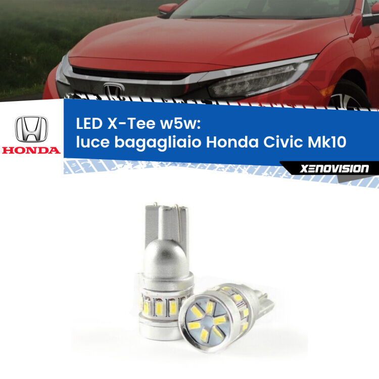 <strong>LED luce bagagliaio per Honda Civic</strong> Mk10 2016 - 2020. Lampade <strong>W5W</strong> modello X-Tee Xenovision top di gamma.