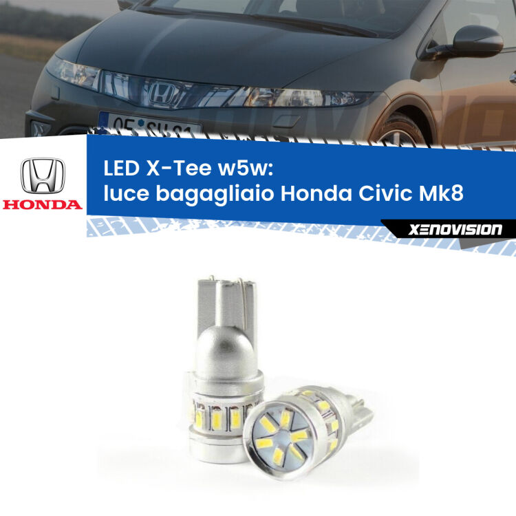 <strong>LED luce bagagliaio per Honda Civic</strong> Mk8 2005 - 2010. Lampade <strong>W5W</strong> modello X-Tee Xenovision top di gamma.