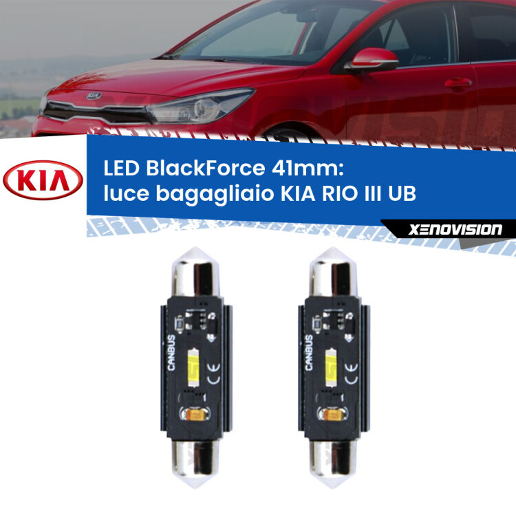 <strong>Luce Bagagliaio LED per KIA RIO III</strong> UB 2011 - 2016. Coppia lampade <strong>C5W</strong> 41mm modello BlackForce canbus.