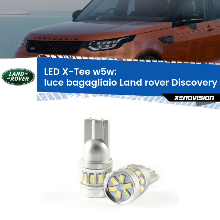 <strong>LED luce bagagliaio per Land rover Discovery III</strong> L319 2004 - 2009. Lampade <strong>W5W</strong> modello X-Tee Xenovision top di gamma.