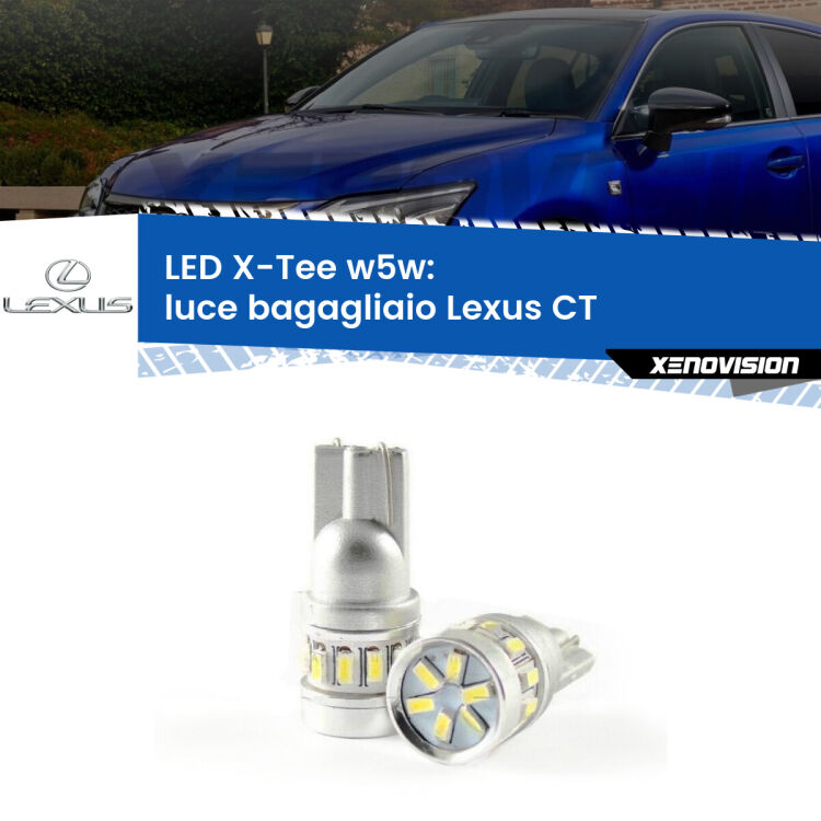 <strong>LED luce bagagliaio per Lexus CT</strong>  2015 in poi. Lampade <strong>W5W</strong> modello X-Tee Xenovision top di gamma.