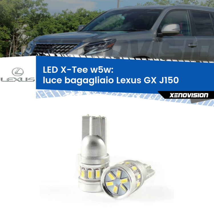 <strong>LED luce bagagliaio per Lexus GX</strong> J150 2009 in poi. Lampade <strong>W5W</strong> modello X-Tee Xenovision top di gamma.