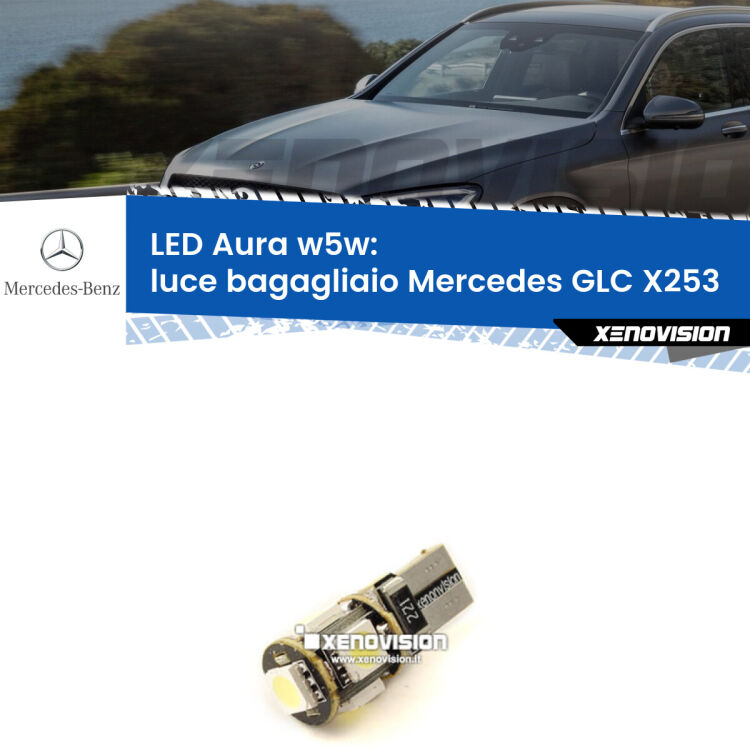 <strong>LED luce bagagliaio w5w per Mercedes GLC</strong> X253 2015 - 2019. Una lampadina <strong>w5w</strong> canbus luce bianca 6000k modello Aura Xenovision.