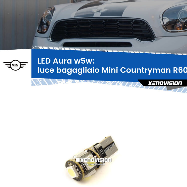 <strong>LED luce bagagliaio w5w per Mini Countryman</strong> R60 2010 - 2016. Una lampadina <strong>w5w</strong> canbus luce bianca 6000k modello Aura Xenovision.