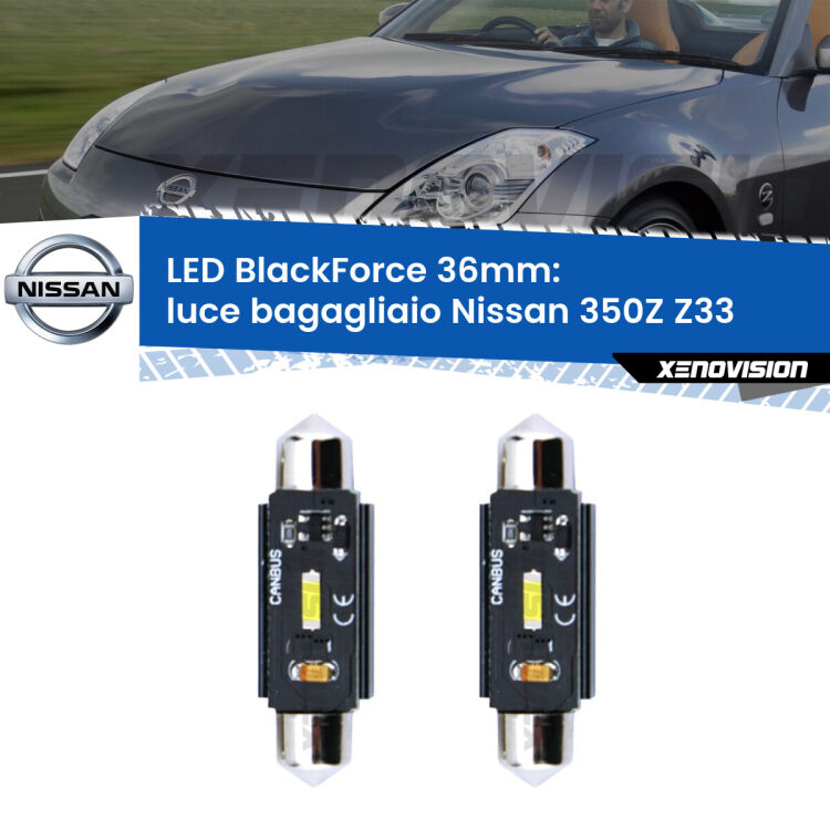 <strong>Luce Bagagliaio LED per Nissan 350Z</strong> Z33 2003 - 2009. Coppia lampade <strong>C5W</strong> 36mm modello BlackForce canbus.