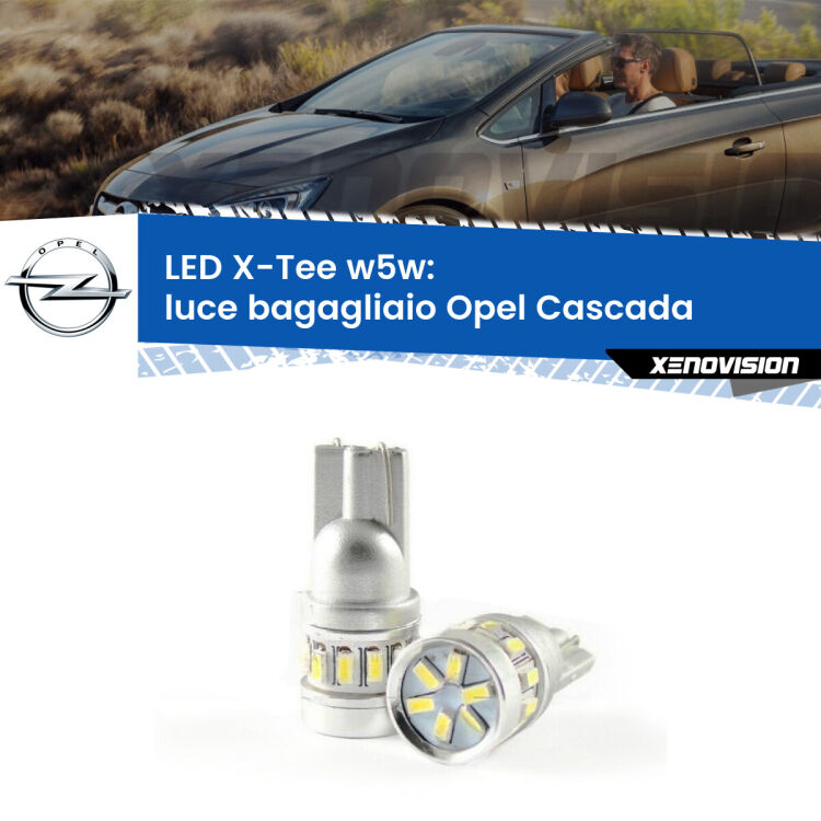 <strong>LED luce bagagliaio per Opel Cascada</strong>  2013 - 2019. Lampade <strong>W5W</strong> modello X-Tee Xenovision top di gamma.