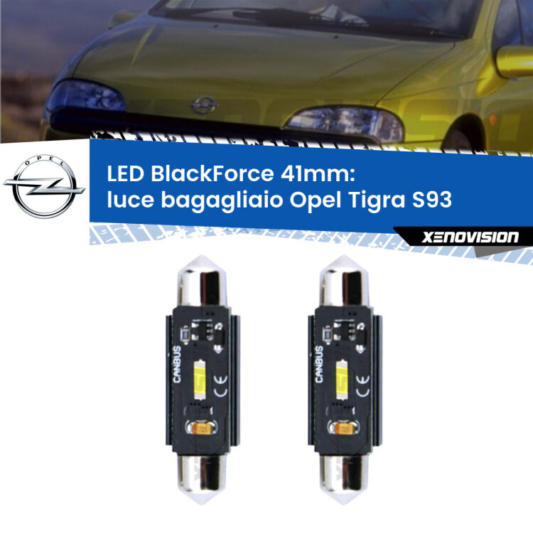 <strong>Luce Bagagliaio LED per Opel Tigra</strong> S93 1994 - 2000. Coppia lampade <strong>C5W</strong> 41mm modello BlackForce canbus.