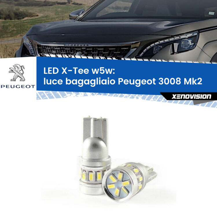 <strong>LED luce bagagliaio per Peugeot 3008</strong> Mk2 2016 in poi. Lampade <strong>W5W</strong> modello X-Tee Xenovision top di gamma.