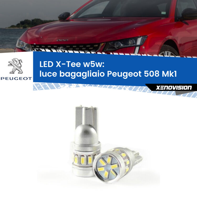 <strong>LED luce bagagliaio per Peugeot 508</strong> Mk1 2010 - 2017. Lampade <strong>W5W</strong> modello X-Tee Xenovision top di gamma.