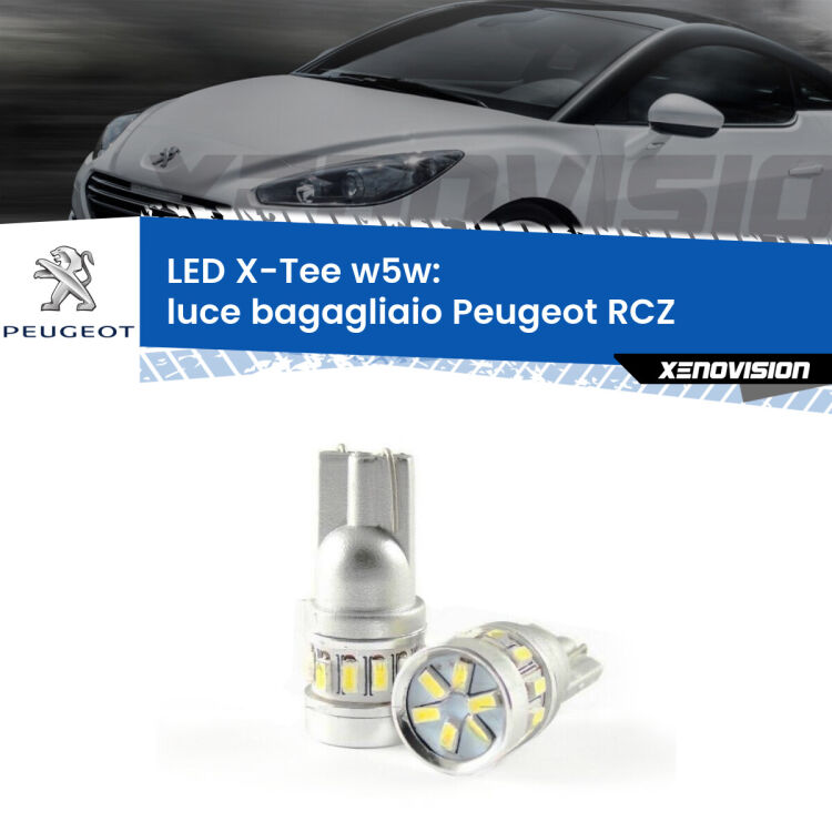 <strong>LED luce bagagliaio per Peugeot RCZ</strong>  2010 - 2015. Lampade <strong>W5W</strong> modello X-Tee Xenovision top di gamma.