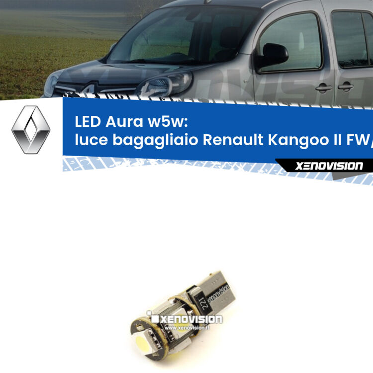 <strong>LED luce bagagliaio w5w per Renault Kangoo II</strong> FW/KW 2008 in poi. Una lampadina <strong>w5w</strong> canbus luce bianca 6000k modello Aura Xenovision.