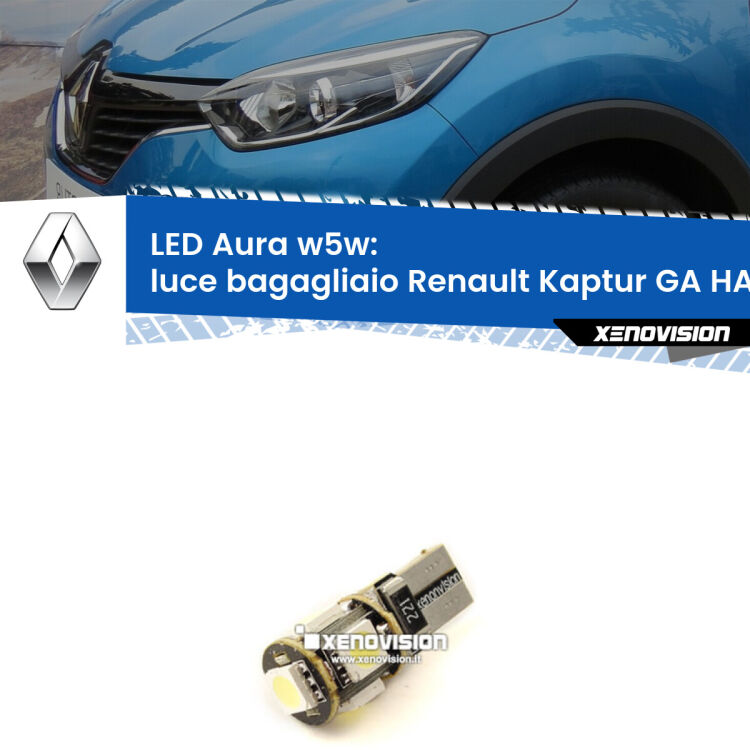 <strong>LED luce bagagliaio w5w per Renault Kaptur GA</strong> HA 2016 - 2018. Una lampadina <strong>w5w</strong> canbus luce bianca 6000k modello Aura Xenovision.