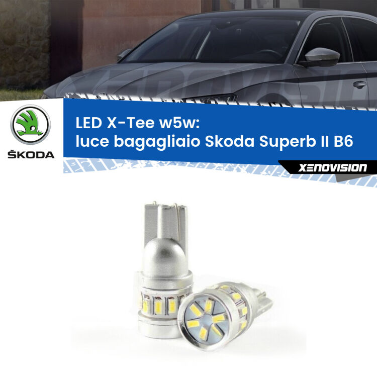 <strong>LED luce bagagliaio per Skoda Superb II</strong> B6 2008 - 2015. Lampade <strong>W5W</strong> modello X-Tee Xenovision top di gamma.