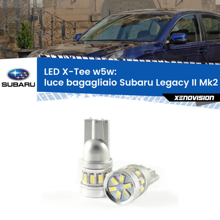 <strong>LED luce bagagliaio per Subaru Legacy II</strong> Mk2 1994 - 1999. Lampade <strong>W5W</strong> modello X-Tee Xenovision top di gamma.