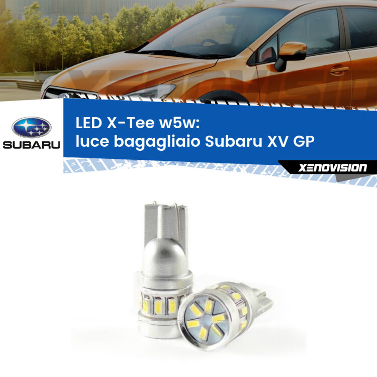 <strong>LED luce bagagliaio per Subaru XV</strong> GP 2012 - 2016. Lampade <strong>W5W</strong> modello X-Tee Xenovision top di gamma.