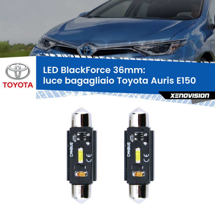 <strong>Luce Bagagliaio LED per Toyota Auris</strong> E150 2006 - 2012. Coppia lampade <strong>C5W</strong> 36mm modello BlackForce canbus.