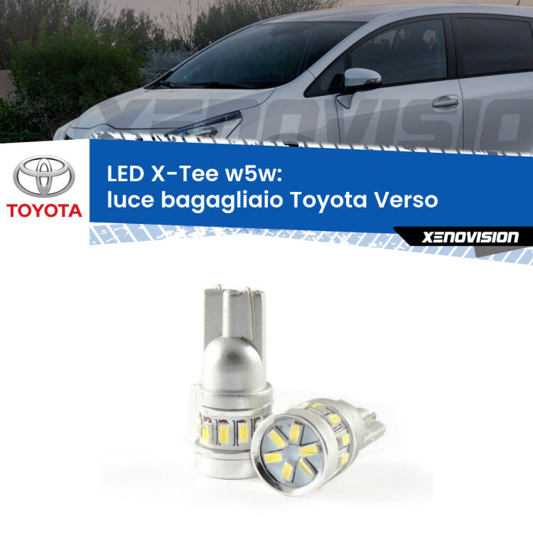 <strong>LED luce bagagliaio per Toyota Verso</strong>  2009 - 2018. Lampade <strong>W5W</strong> modello X-Tee Xenovision top di gamma.