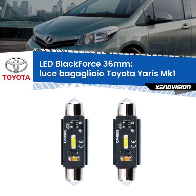 <strong>Luce Bagagliaio LED per Toyota Yaris</strong> Mk1 1999 - 2005. Coppia lampade <strong>C5W</strong> 36mm modello BlackForce canbus.