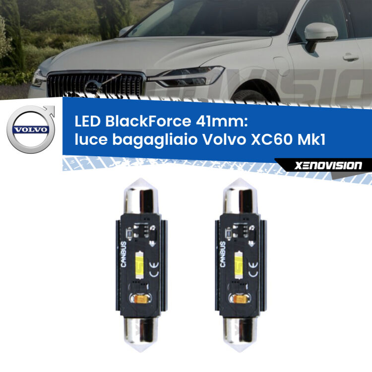 <strong>Luce Bagagliaio LED per Volvo XC60</strong> Mk1 2008 - 2016. Coppia lampade <strong>C5W</strong> 41mm modello BlackForce canbus.