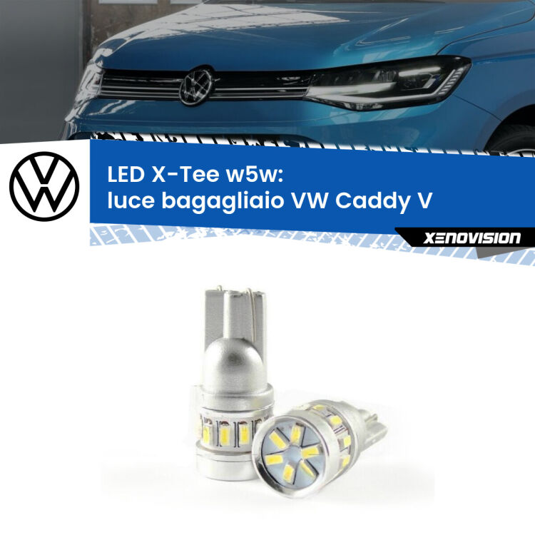 <strong>LED luce bagagliaio per VW Caddy V</strong>  2021 in poi. Lampade <strong>W5W</strong> modello X-Tee Xenovision top di gamma.