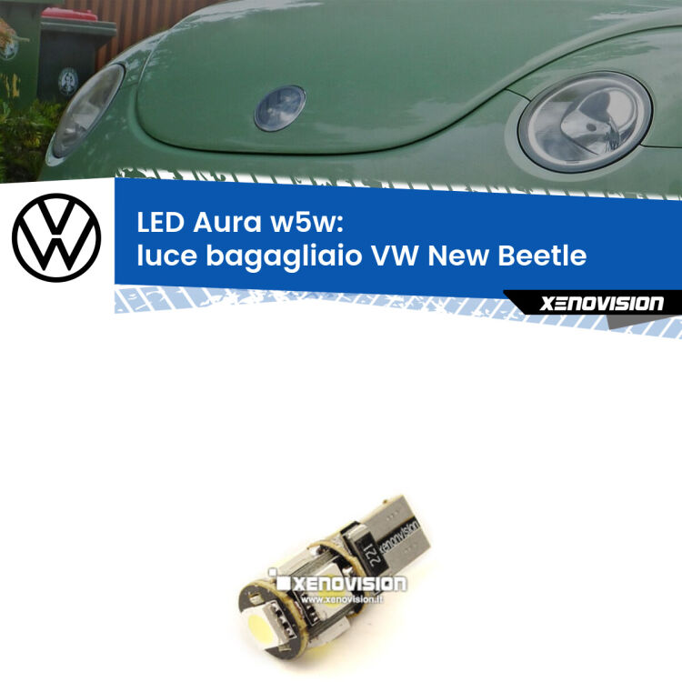 <strong>LED luce bagagliaio w5w per VW New Beetle</strong>  1998 - 2010. Una lampadina <strong>w5w</strong> canbus luce bianca 6000k modello Aura Xenovision.