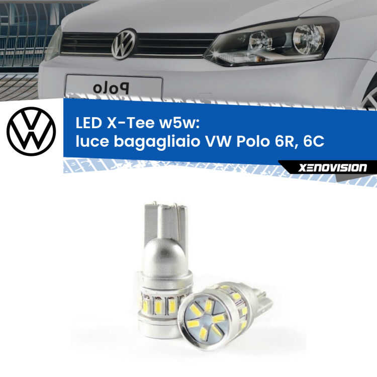 <strong>LED luce bagagliaio per VW Polo</strong> 6R, 6C 2009 - 2016. Lampade <strong>W5W</strong> modello X-Tee Xenovision top di gamma.