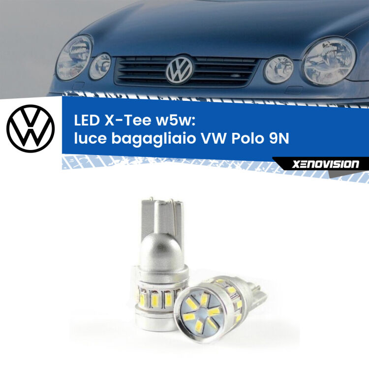 <strong>LED luce bagagliaio per VW Polo</strong> 9N 2002 - 2008. Lampade <strong>W5W</strong> modello X-Tee Xenovision top di gamma.