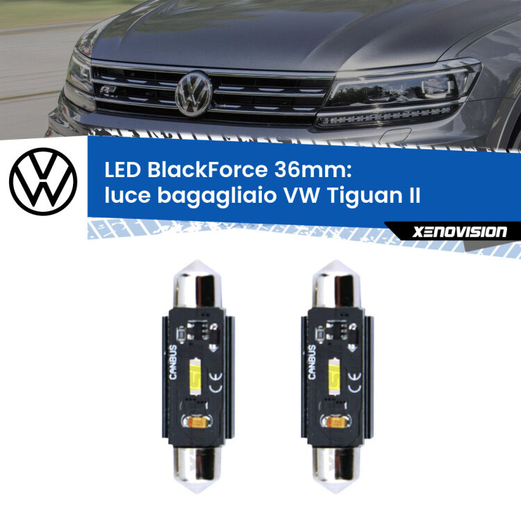 <strong>Luce Bagagliaio LED per VW Tiguan</strong> II 2016 in poi. Coppia lampade <strong>C5W</strong> 36mm modello BlackForce canbus.