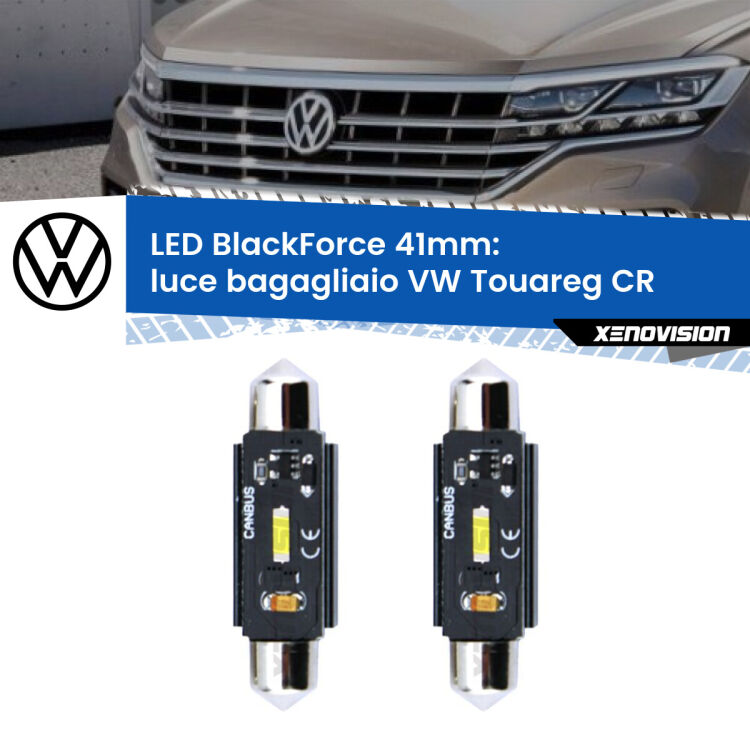 <strong>Luce Bagagliaio LED per VW Touareg</strong> CR 2018 in poi. Coppia lampade <strong>C5W</strong> 41mm modello BlackForce canbus.