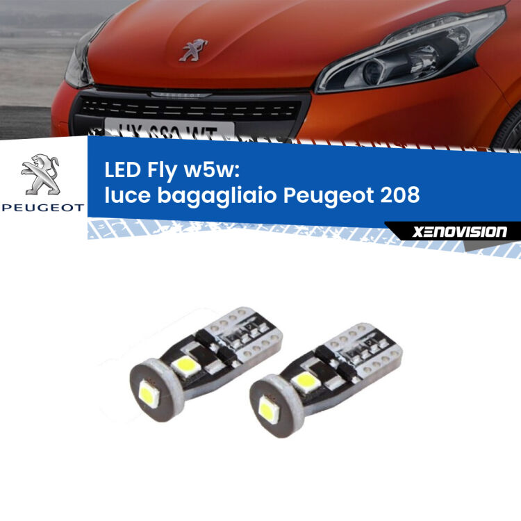 <strong>luce bagagliaio LED per Peugeot 208</strong>  2012 - 2018. Coppia lampadine <strong>w5w</strong> Canbus compatte modello Fly Xenovision.