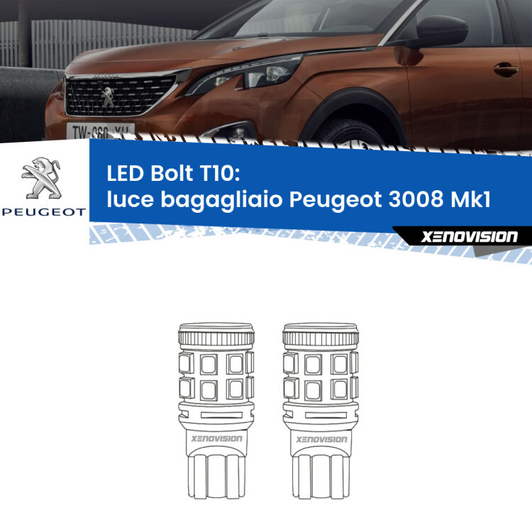 <strong>Luce Bagagliaio LED per Peugeot 3008</strong> Mk1 2008 - 2015. Coppia lampade <strong>T10</strong> modello Bolt canbus.