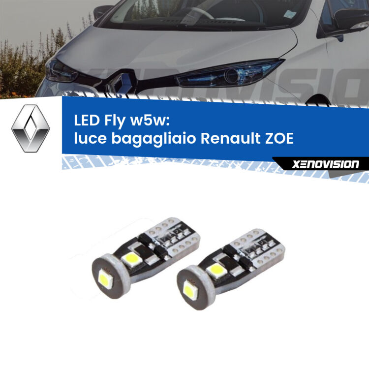 <strong>luce bagagliaio LED per Renault ZOE</strong>  2012 in poi. Coppia lampadine <strong>w5w</strong> Canbus compatte modello Fly Xenovision.