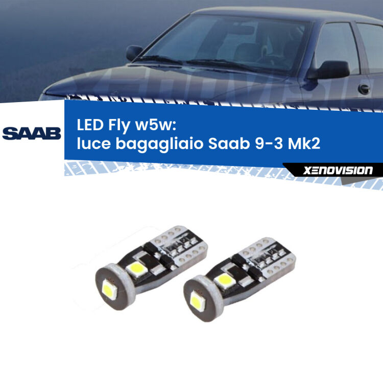 <strong>luce bagagliaio LED per Saab 9-3</strong> Mk2 2003 - 2015. Coppia lampadine <strong>w5w</strong> Canbus compatte modello Fly Xenovision.