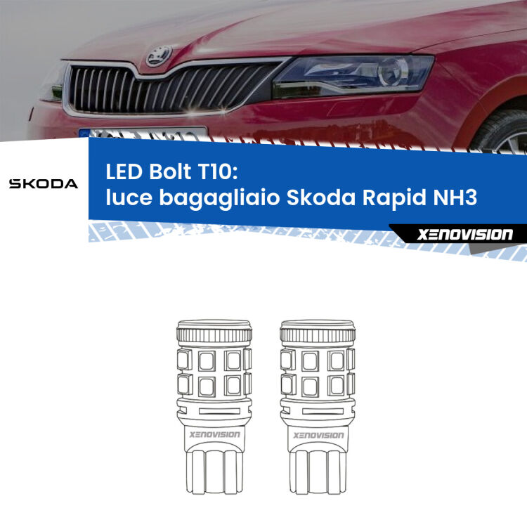 <strong>Luce Bagagliaio LED per Skoda Rapid</strong> NH3 2012 - 2021. Coppia lampade <strong>T10</strong> modello Bolt canbus.