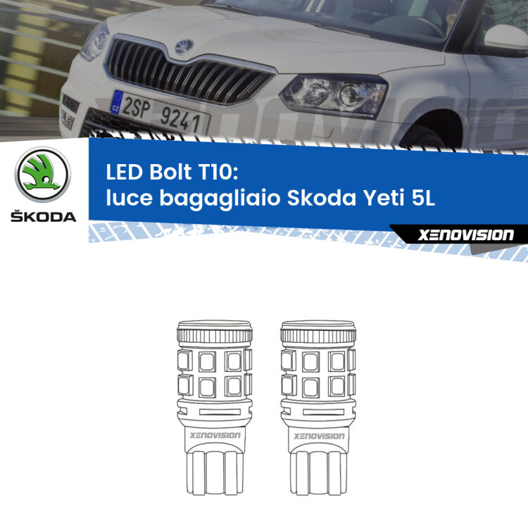 <strong>Luce Bagagliaio LED per Skoda Yeti</strong> 5L 2009 - 2017. Coppia lampade <strong>T10</strong> modello Bolt canbus.