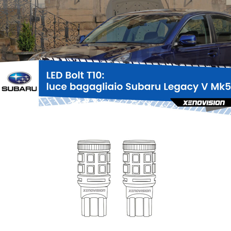 <strong>Luce Bagagliaio LED per Subaru Legacy V</strong> Mk5 2009 - 2013. Coppia lampade <strong>T10</strong> modello Bolt canbus.