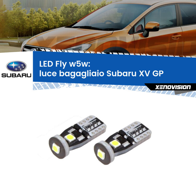 <strong>luce bagagliaio LED per Subaru XV</strong> GP 2012 - 2016. Coppia lampadine <strong>w5w</strong> Canbus compatte modello Fly Xenovision.