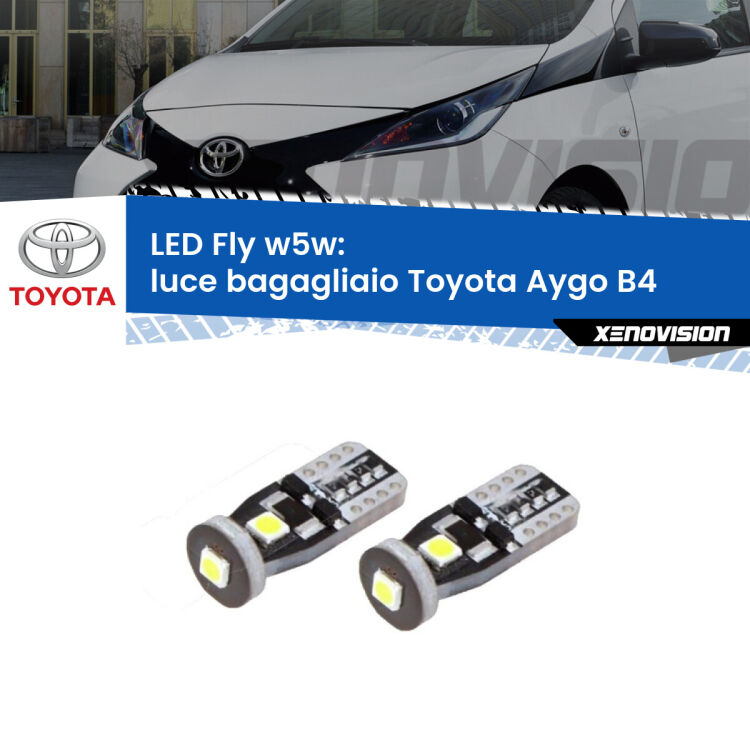 <strong>luce bagagliaio LED per Toyota Aygo</strong> B4 2014 in poi. Coppia lampadine <strong>w5w</strong> Canbus compatte modello Fly Xenovision.