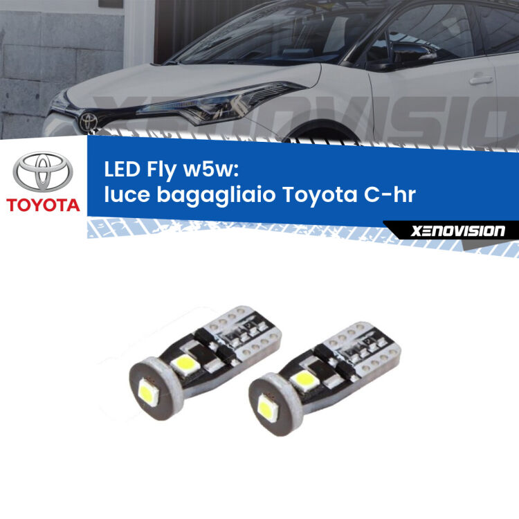 <strong>luce bagagliaio LED per Toyota C-hr</strong>  2016 in poi. Coppia lampadine <strong>w5w</strong> Canbus compatte modello Fly Xenovision.