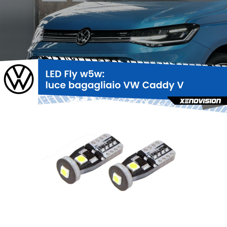 <strong>luce bagagliaio LED per VW Caddy V</strong>  2021 in poi. Coppia lampadine <strong>w5w</strong> Canbus compatte modello Fly Xenovision.