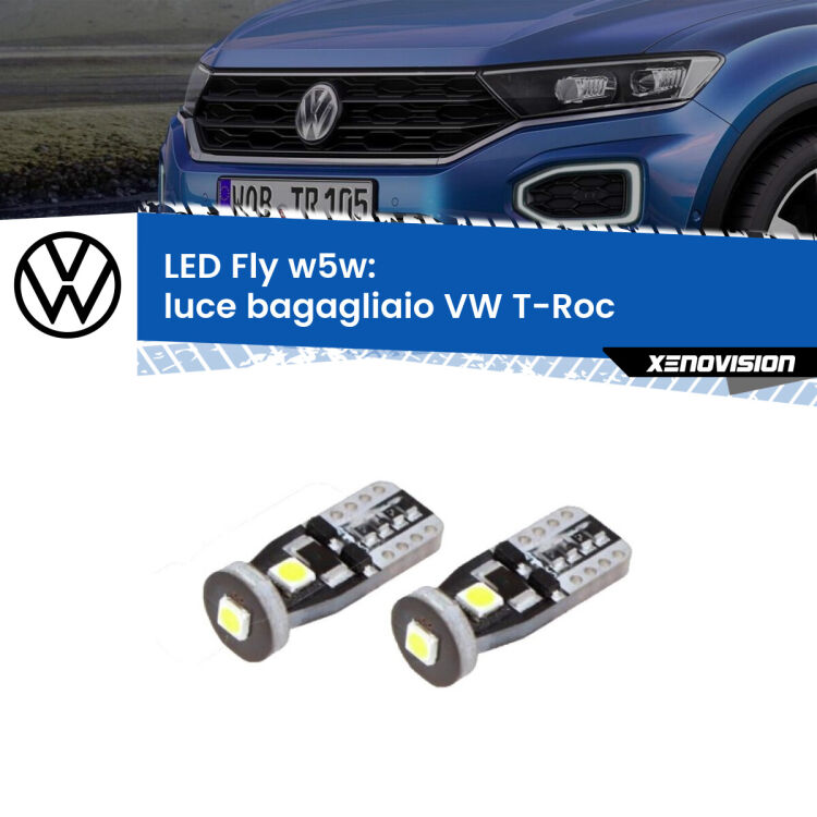 <strong>luce bagagliaio LED per VW T-Roc</strong>  2017 in poi. Coppia lampadine <strong>w5w</strong> Canbus compatte modello Fly Xenovision.