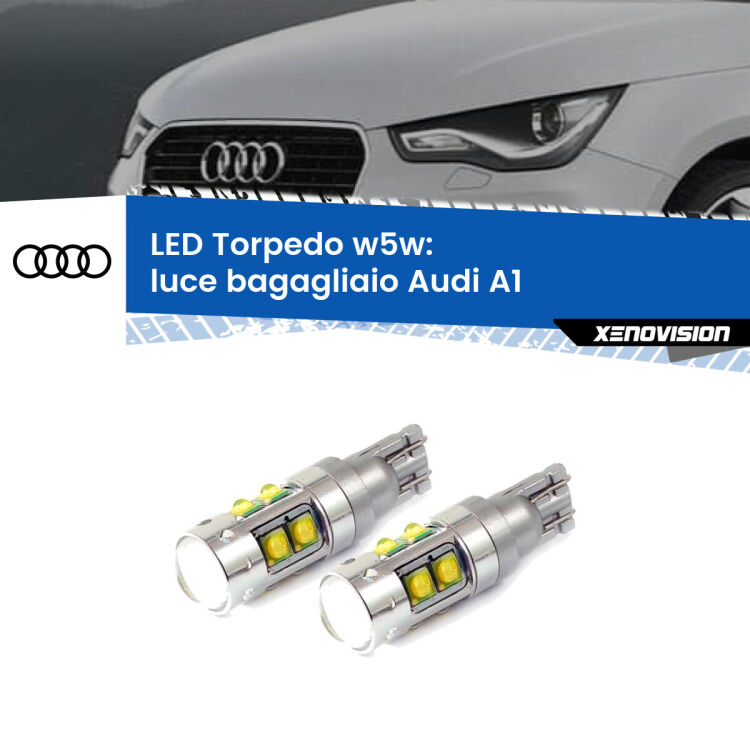 <strong>Luce Bagagliaio LED 6000k per Audi A1</strong>  2010 - 2018. Lampadine <strong>W5W</strong> canbus modello Torpedo.