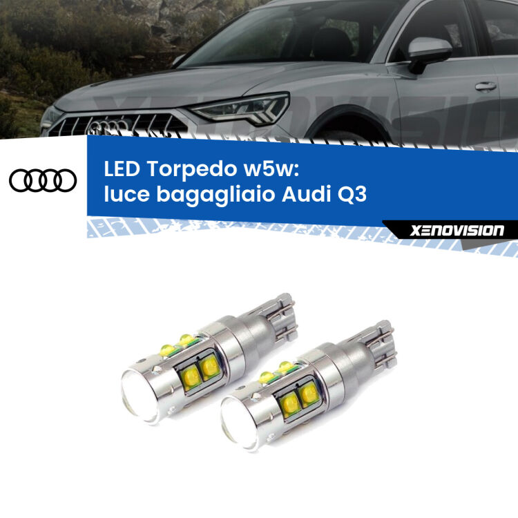 <strong>Luce Bagagliaio LED 6000k per Audi Q3</strong>  2011 - 2018. Lampadine <strong>W5W</strong> canbus modello Torpedo.