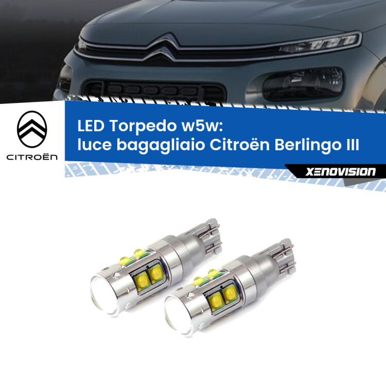 <strong>Luce Bagagliaio LED 6000k per Citroën Berlingo</strong> III 2018 in poi. Lampadine <strong>W5W</strong> canbus modello Torpedo.