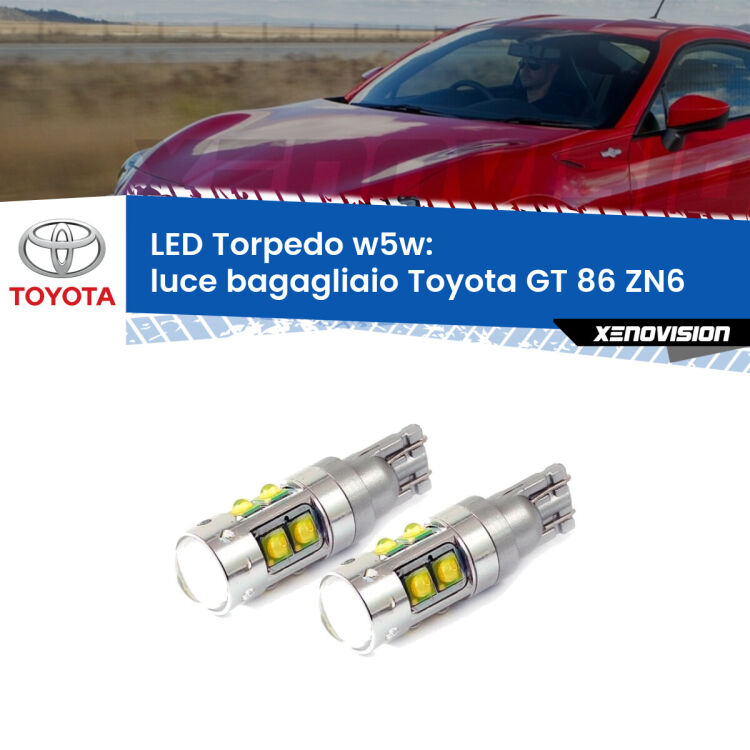 <strong>Luce Bagagliaio LED 6000k per Toyota GT 86</strong> ZN6 2012 - 2020. Lampadine <strong>W5W</strong> canbus modello Tube, luce bianco lunare, lunga durata e compatibilità.