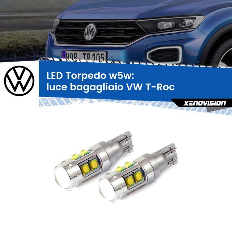 <strong>Luce Bagagliaio LED 6000k per VW T-Roc</strong>  2017 in poi. Lampadine <strong>W5W</strong> canbus modello Tube, luce bianco lunare, lunga durata e compatibilità.