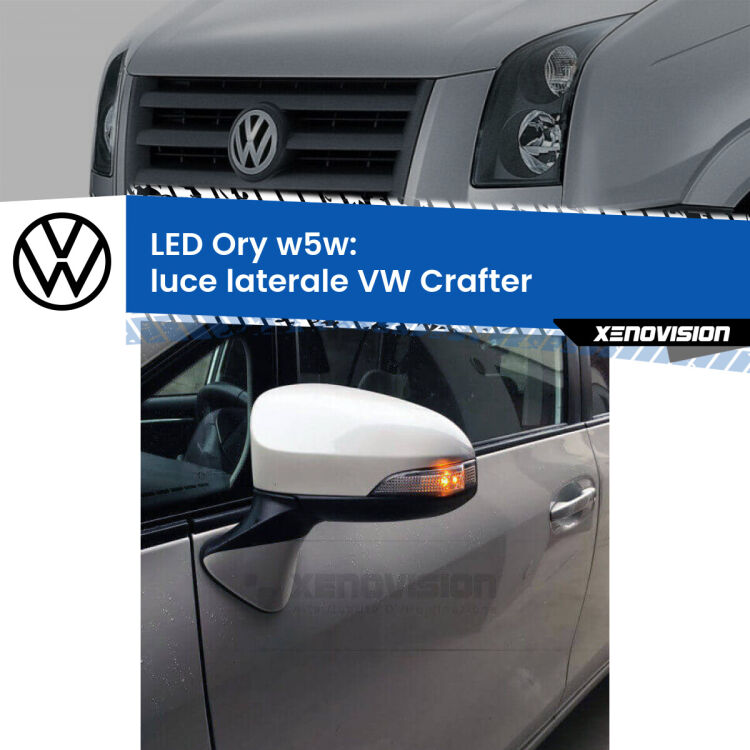 <strong>LED luce laterale w5w per VW Crafter</strong>  2006 - 2016. Una lampadina <strong>w5w</strong> canbus luce arancio modello Ory Xenovision.