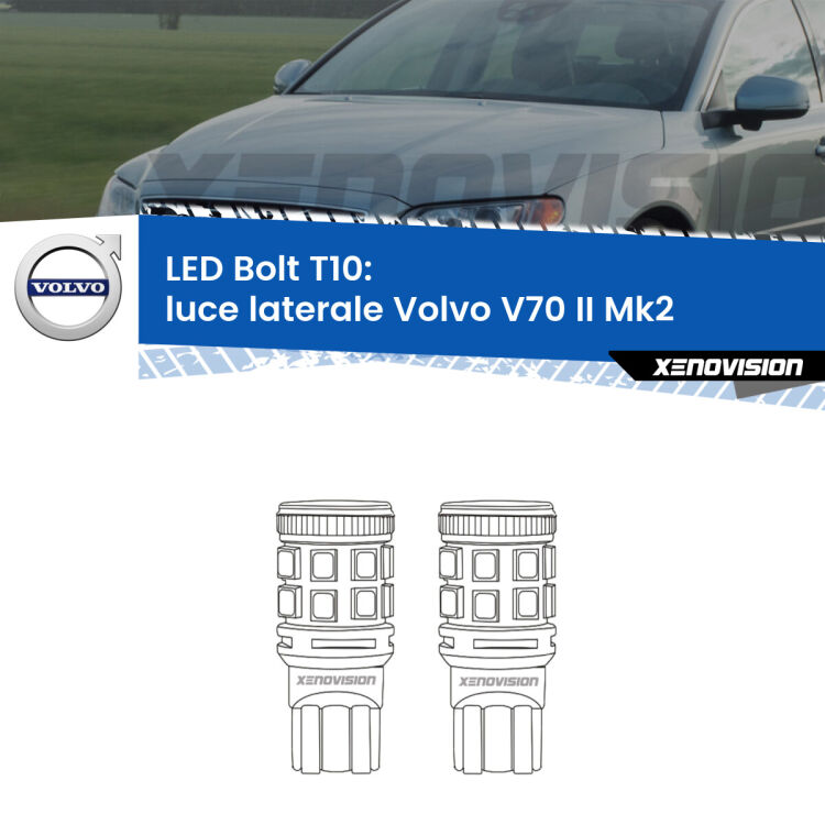 <strong>Luce laterale LED per Volvo V70 II</strong> Mk2 2000 - 2007. Coppia lampade <strong>T10</strong> modello Bolt canbus.